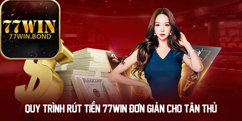 Rút tiền 77win