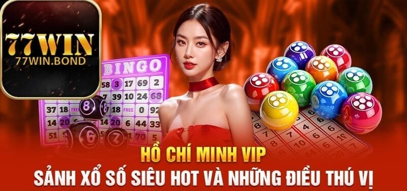 Xổ số Hồ Chí Minh Vip